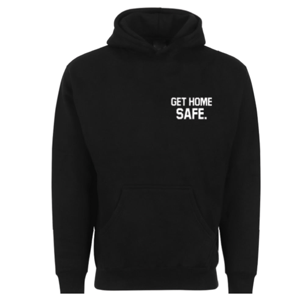Get Home Safe Hoodie